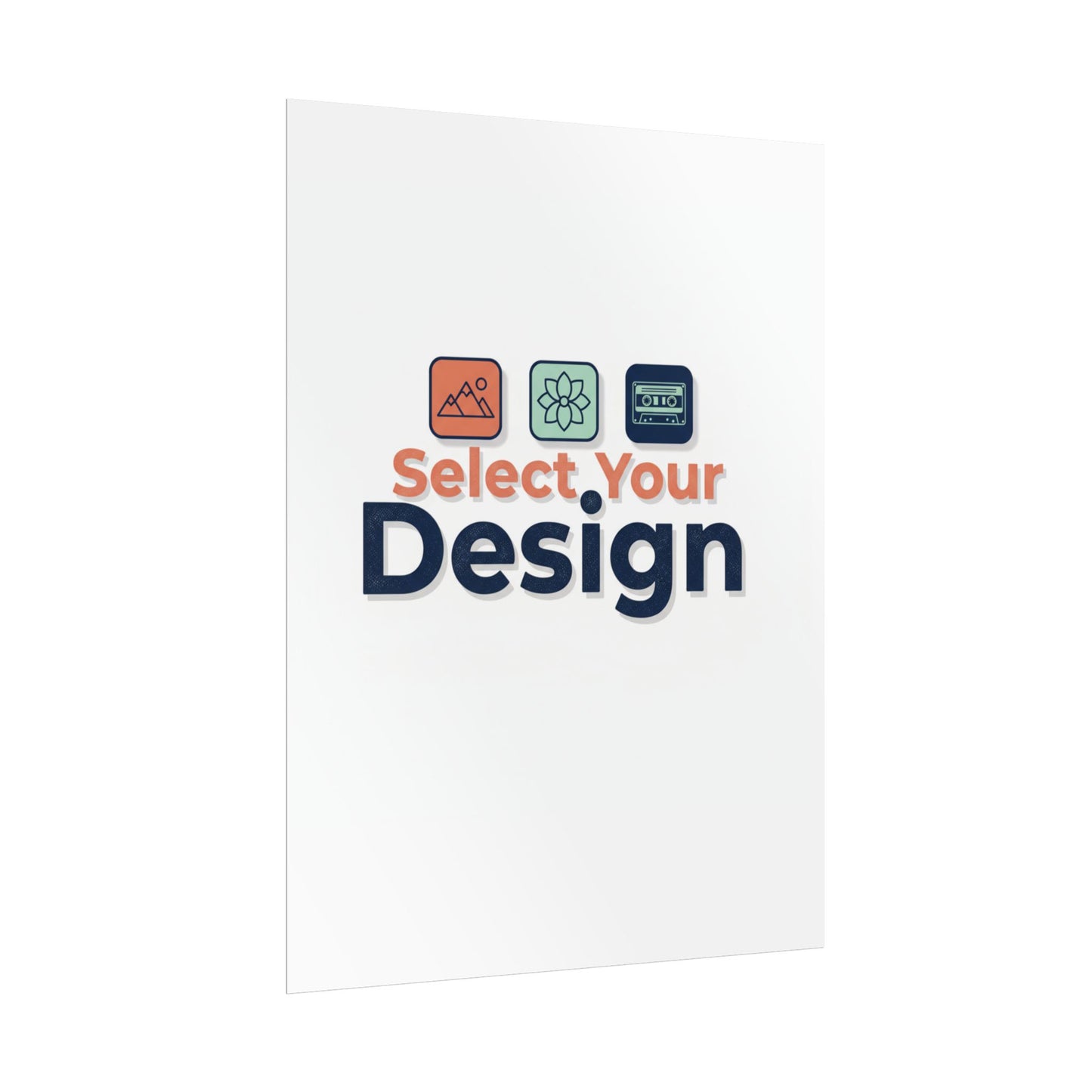 Rolled Poster – Custom 'Select Your Design' Wall Art (Customizable Print)