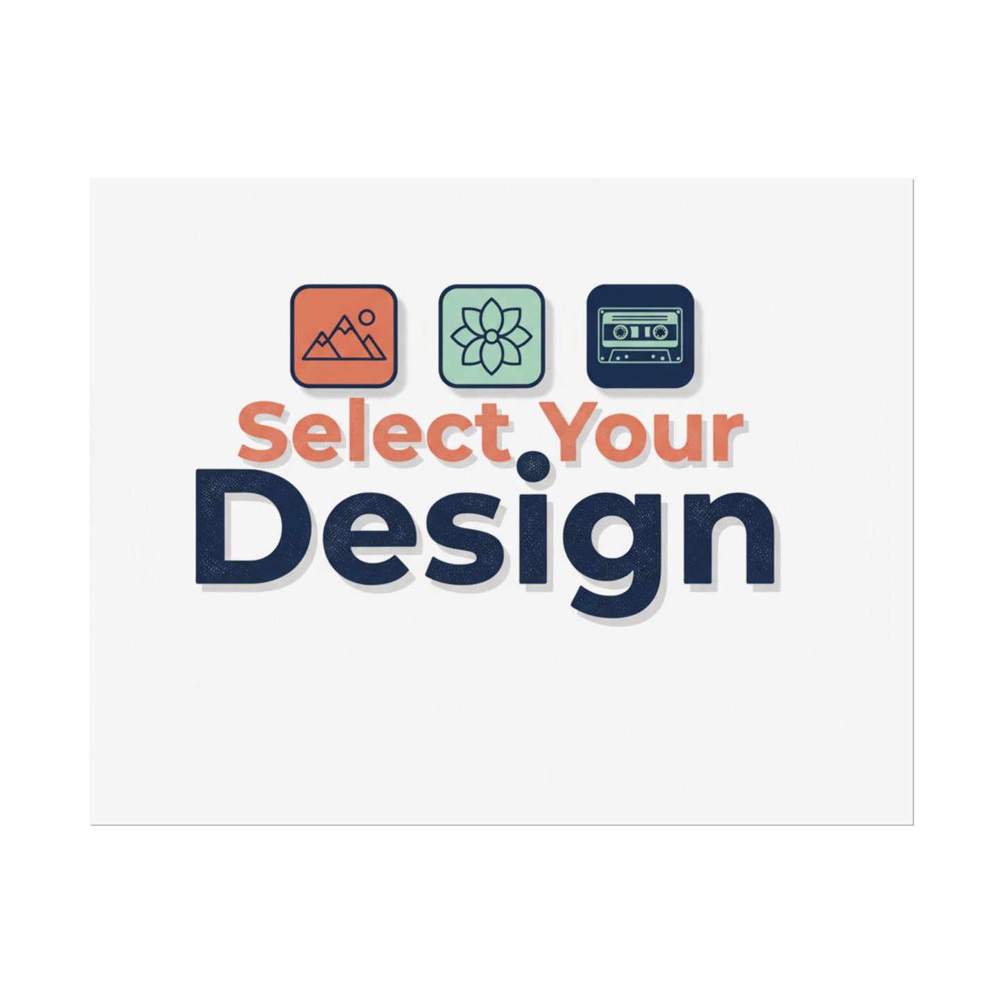 Rolled Poster – Custom 'Select Your Design' Wall Art (Customizable Print)